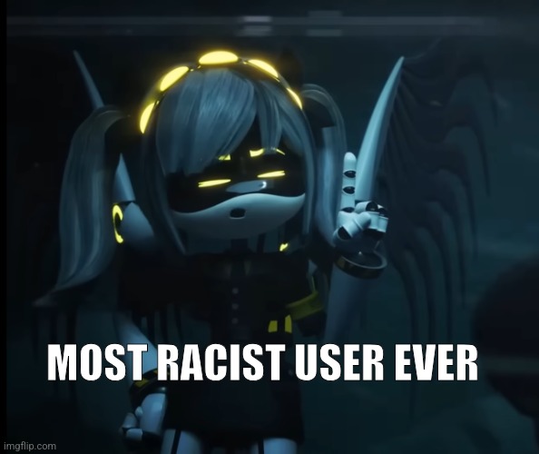 Nerd J | MOST RACIST USER EVER | image tagged in nerd j | made w/ Imgflip meme maker