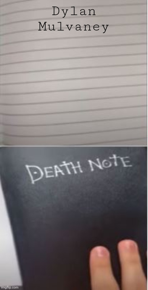 death note | Dylan Mulvaney | image tagged in death note | made w/ Imgflip meme maker