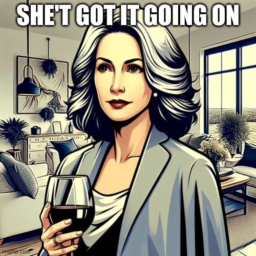 Stacey's mom | SHE'T GOT IT GOING ON | image tagged in staceys mom | made w/ Imgflip meme maker