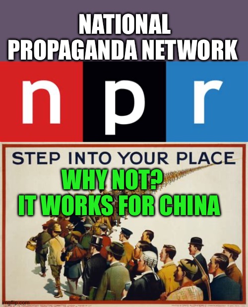 Patton; If everyone in the room is thinking the same, somebody isn’t. | NATIONAL PROPAGANDA NETWORK; WHY NOT?    
IT WORKS FOR CHINA | image tagged in gifs,liberal media,propaganda,democrats,fake news | made w/ Imgflip meme maker
