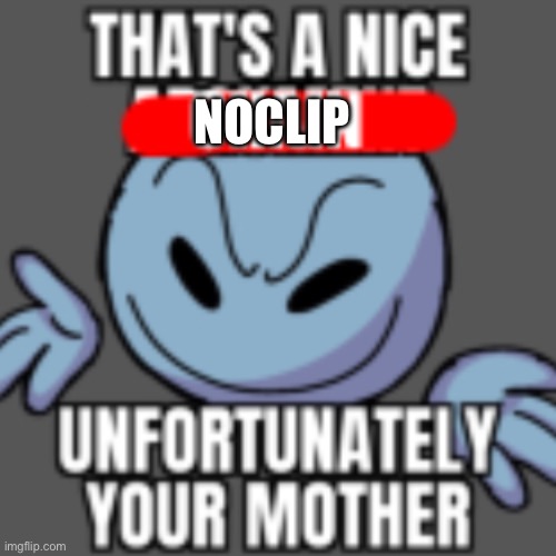 That’s a nice chain, unfortunately | NOCLIP | image tagged in that s a nice chain unfortunately | made w/ Imgflip meme maker