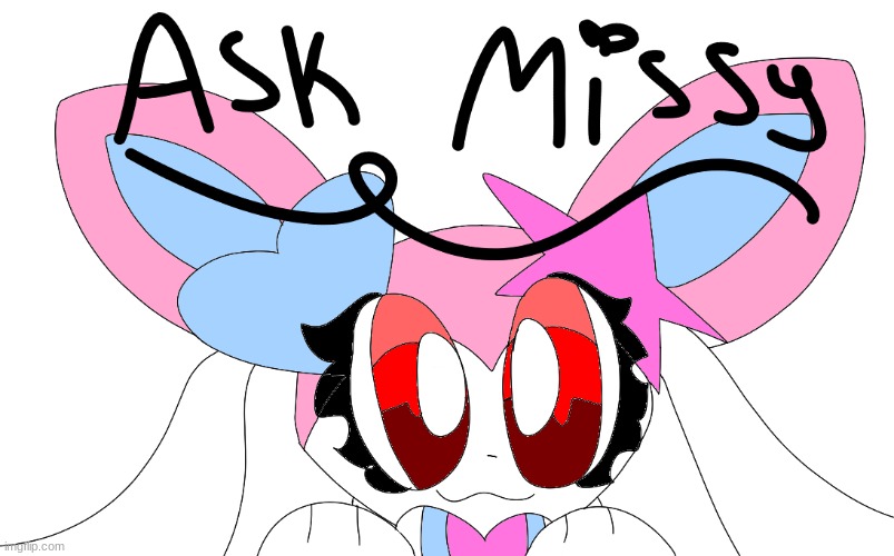 Ask Missy! (Q&A) | image tagged in oc | made w/ Imgflip meme maker