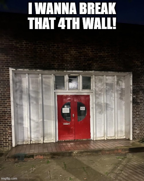 Deadpool Wall | I WANNA BREAK THAT 4TH WALL! | made w/ Imgflip meme maker