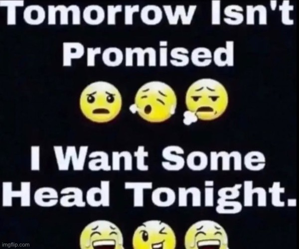 I’ll give head :3 | made w/ Imgflip meme maker