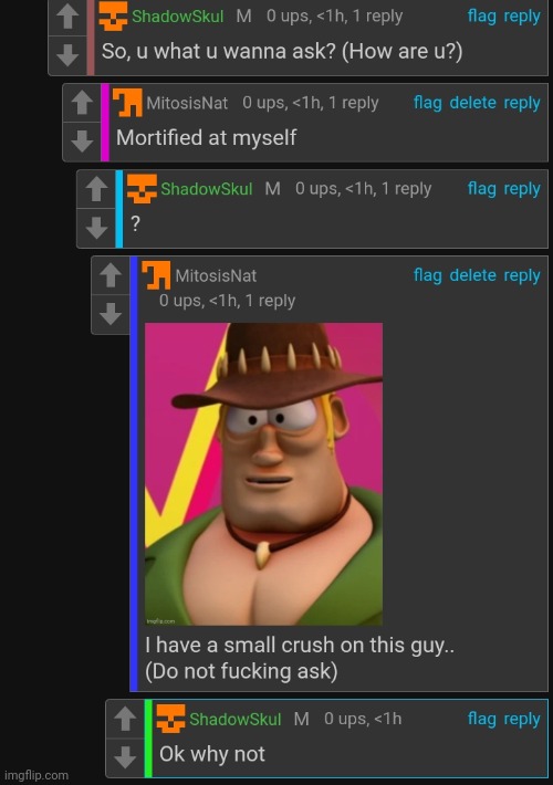 Idk why tbh... | made w/ Imgflip meme maker