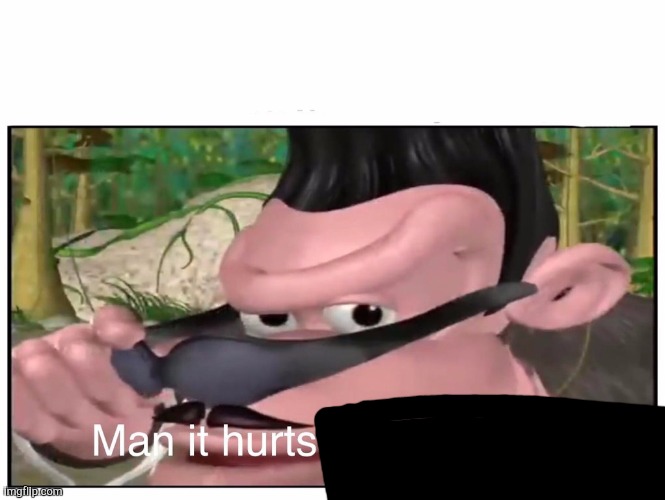 Man it Hurts to Be This Hip | image tagged in man it hurts to be this hip | made w/ Imgflip meme maker