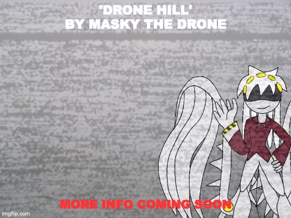 OK THROW YALL IDEAS FOR IT AT ME I HAVE NO IDEAS RN (info in com) | image tagged in silent hill,new series,murder drones,au,stories | made w/ Imgflip meme maker