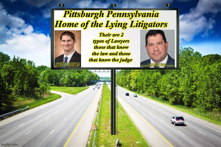 Daniel Margonari David Strassburger | Pittsburgh Pennsylvania Home of the Lying Litigators; Their are 2 types of Lawyers those that know the law and those that know the judge | made w/ Imgflip meme maker