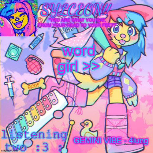 THIS IS SYLCEON SPEAKJIN AND UR LISTENIN 2 4LUNG!! | word girl >>; GEMINI VIBE - 4lung | image tagged in this is sylceon speakjin and ur listenin 2 4lung | made w/ Imgflip meme maker