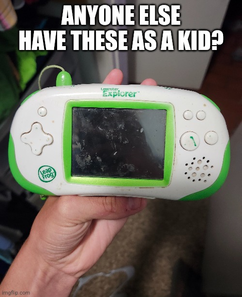 This sucker taught me how to play games | ANYONE ELSE HAVE THESE AS A KID? | image tagged in nostalgia | made w/ Imgflip meme maker