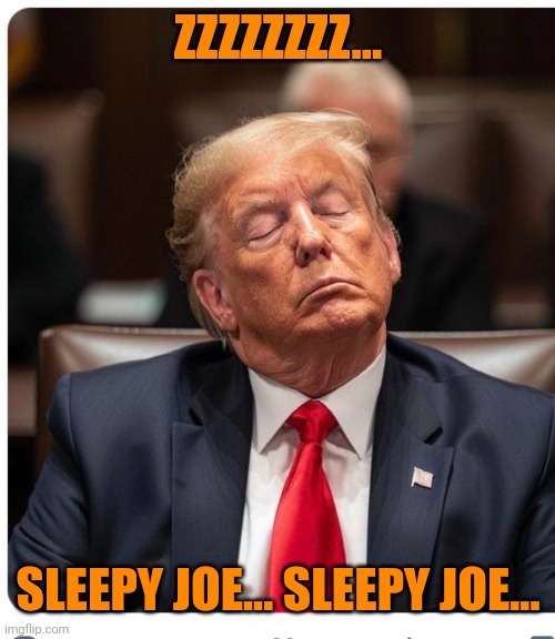 Even his dreams are lies. | ZZZZZZZZ... SLEEPY JOE... SLEEPY JOE... | image tagged in sleepy don,creepy don,projection,gop hypocrite | made w/ Imgflip meme maker