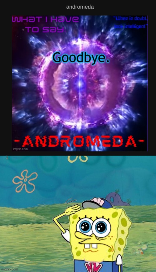 no meme here, this is actually sad | image tagged in spongebob salute | made w/ Imgflip meme maker