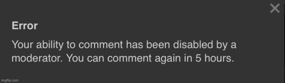Bro im comment banned for a day due to red memes ? | image tagged in error | made w/ Imgflip meme maker