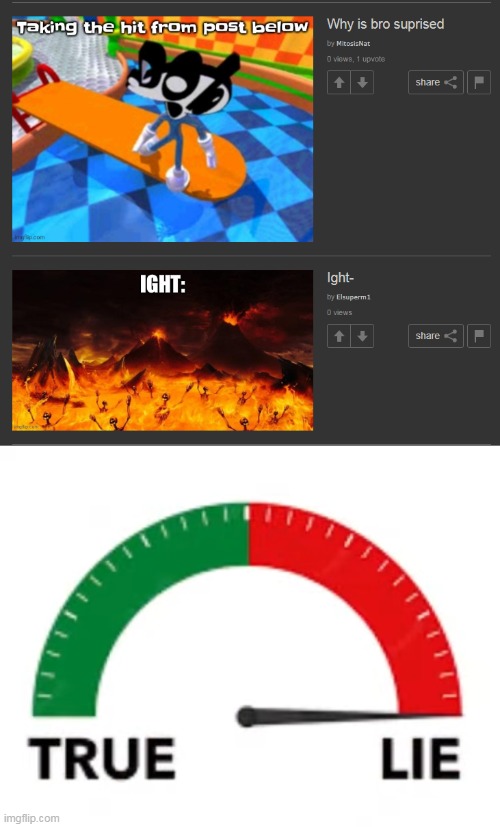 image tagged in true/lie | made w/ Imgflip meme maker