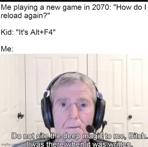 ALT + F4 | image tagged in kids,old people,gaming,funny,memes,children | made w/ Imgflip meme maker