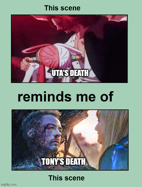 uta's death reminds me of iron man's death | UTA'S DEATH; TONY'S DEATH | image tagged in this scene reminds me of this scene,one piece,iron man,avengers endgame,marvel,death | made w/ Imgflip meme maker