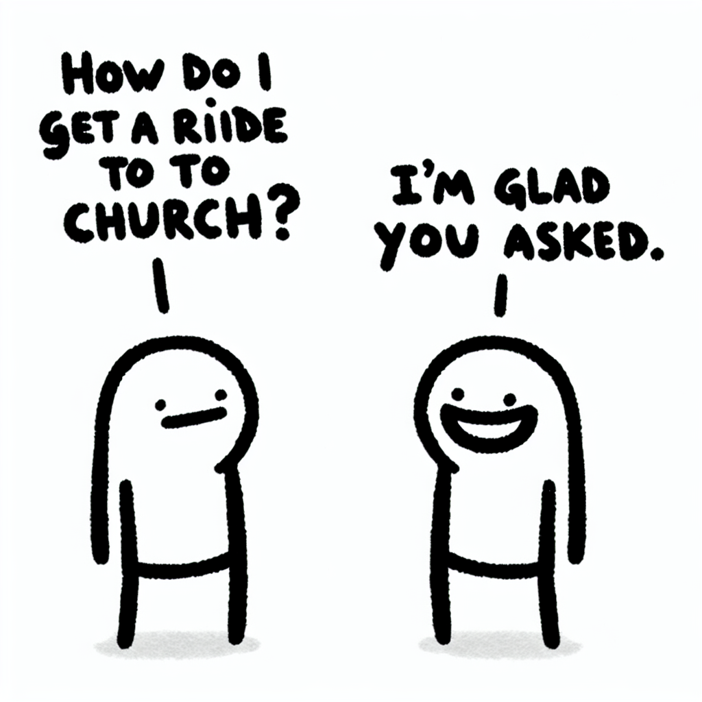 two stick figures and one says "How do I get a ride to church" a Blank Meme Template