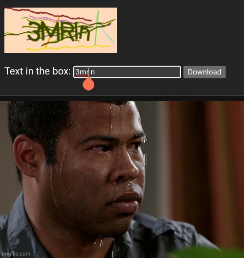 C'MON. | image tagged in jordan peele sweating,oh come on | made w/ Imgflip meme maker