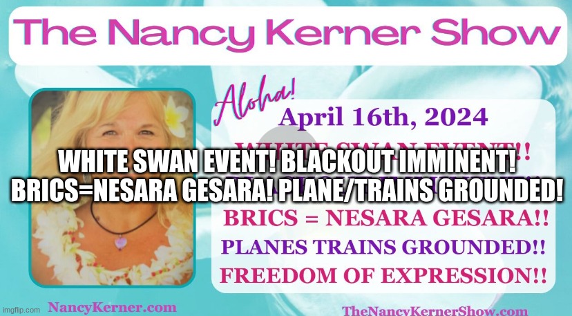 White Swan Event! Blackout IMMINENT! BRICS=NESARA GESARA! Plane/Trains Grounded! (Video) 