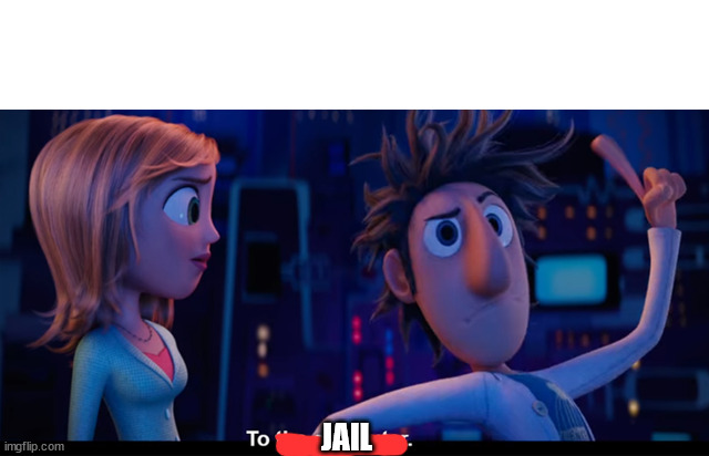 To the computer | JAIL | image tagged in to the computer | made w/ Imgflip meme maker
