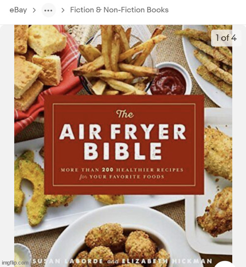 Air fryer bible | image tagged in air fryer bible | made w/ Imgflip meme maker