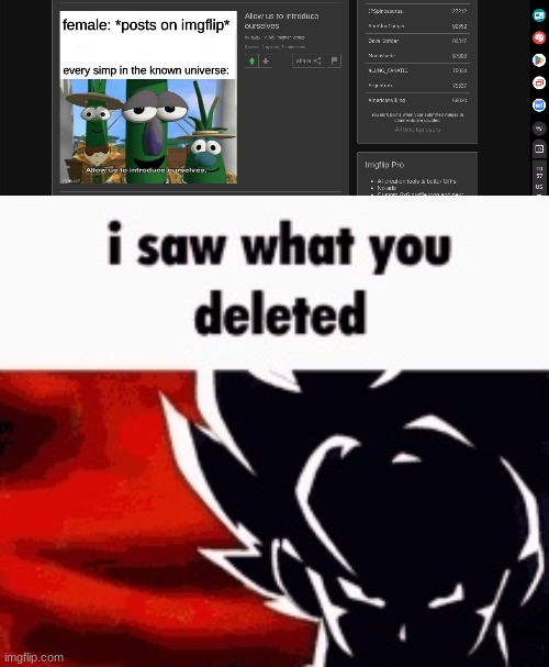 finally able to post something like this | image tagged in i saw what you deleted,deleted | made w/ Imgflip meme maker