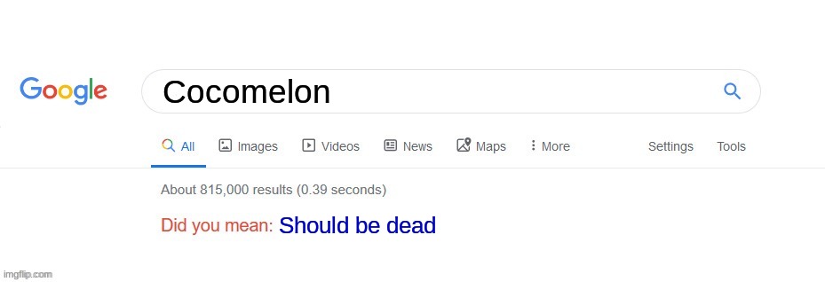 Dead memes are Dead | Cocomelon; Should be dead | image tagged in did you mean | made w/ Imgflip meme maker