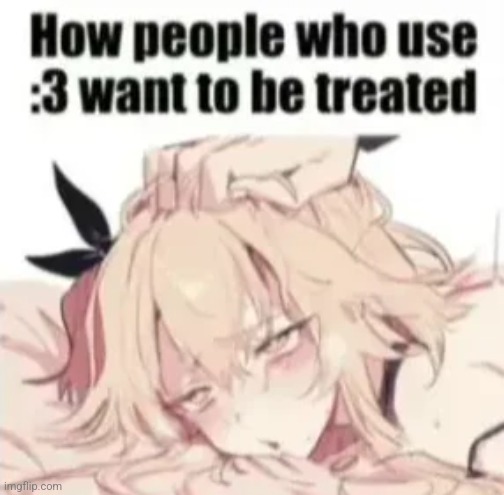 :3 | made w/ Imgflip meme maker
