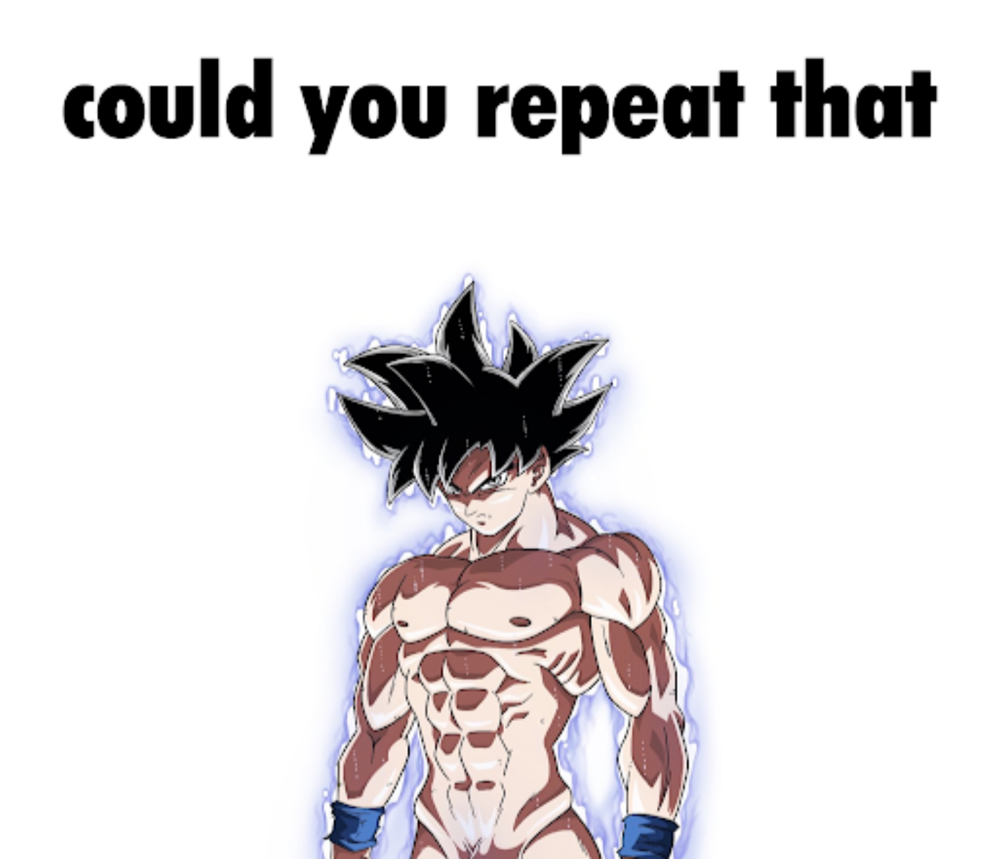 High Quality Goku naked Blank Meme Template