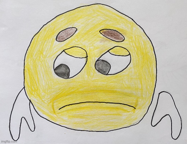 Badly drawn sad emoji | image tagged in badly drawn sad emoji | made w/ Imgflip meme maker