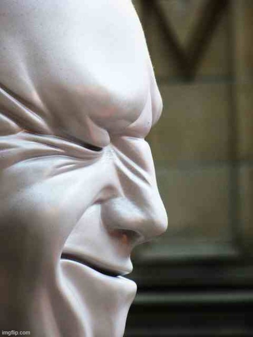 statue laughing | image tagged in statue laughing | made w/ Imgflip meme maker