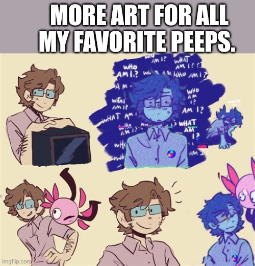 Kinito and me :) | MORE ART FOR ALL MY FAVORITE PEEPS. | image tagged in idk | made w/ Imgflip meme maker