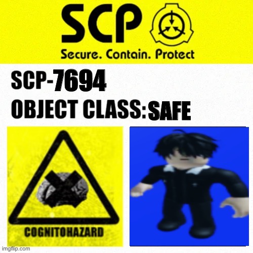 SCP-7694 Label | image tagged in scp-7694 label | made w/ Imgflip meme maker