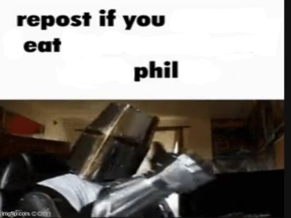 repost if eat phil. | image tagged in repost if you support beating the shit out of pedophiles | made w/ Imgflip meme maker
