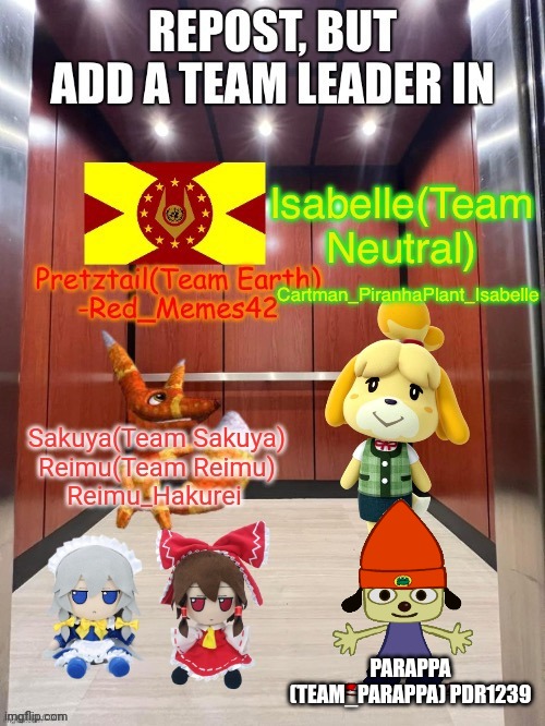 (Reposted because I forgot about Reimu_hakurei's team) | PARAPPA (TEAM_PARAPPA) PDR1239 | made w/ Imgflip meme maker