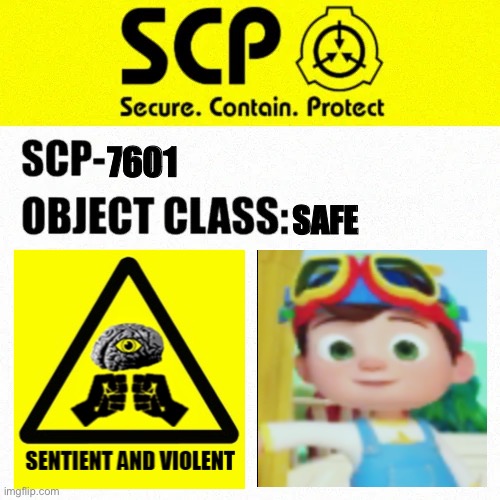 SCP Blank Template Label | 7601; SAFE | image tagged in scp object class blank label | made w/ Imgflip meme maker