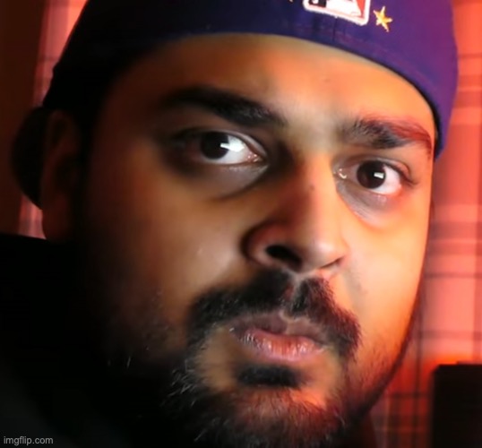 Mutahar is not pleased | image tagged in mutahar is not pleased | made w/ Imgflip meme maker