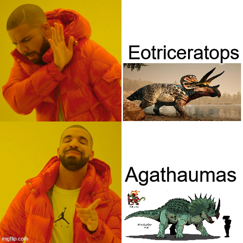 Path of titans Base Game Dinosaurs Vs Modded Dinosaurs be like: | Eotriceratops; Agathaumas | image tagged in memes,drake hotline bling | made w/ Imgflip meme maker