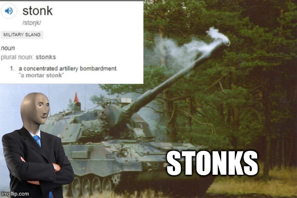 Panzerhaubitze STONKS | STONKS | image tagged in tank,stonks,funny memes | made w/ Imgflip meme maker