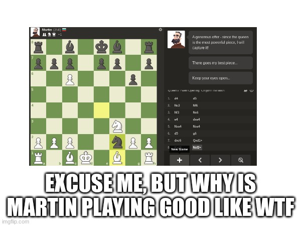 EXCUSE ME, BUT WHY IS MARTIN PLAYING GOOD LIKE WTF | made w/ Imgflip meme maker