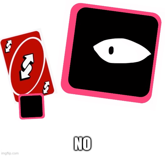 NO | made w/ Imgflip meme maker