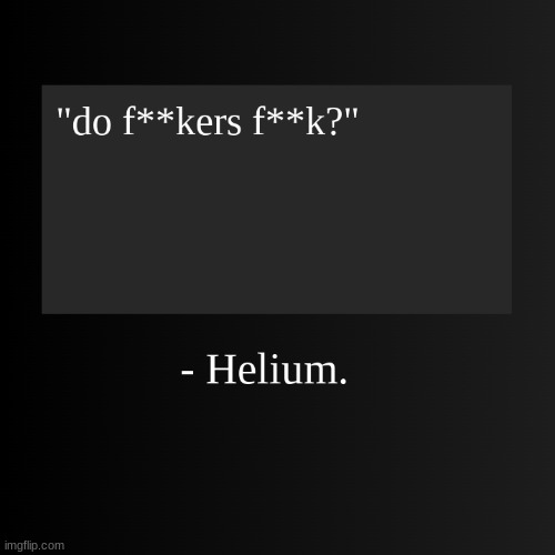 made w/ Imgflip meme maker