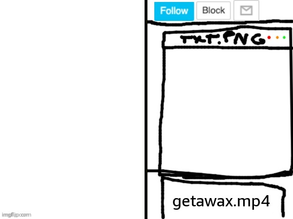 High Quality getawax.mp4 x ??? announcement template Blank Meme Template