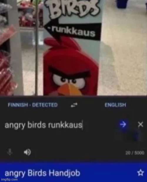 angry birds runkkaus when? :speaking_head: | image tagged in memes,funny,gifs,offensive,angry birds,shitpost | made w/ Imgflip meme maker