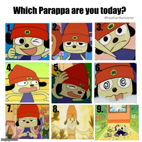Which Parappa are you today | made w/ Imgflip meme maker