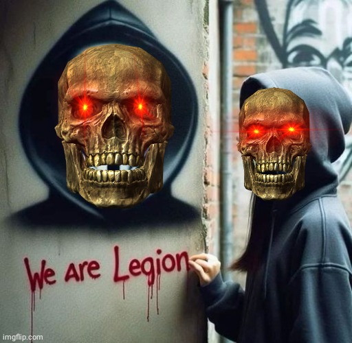 Skeletor is Legion | image tagged in skeletor says something then runs away,theresistance | made w/ Imgflip meme maker