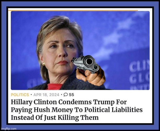 Hillary kills people | image tagged in hillary clinton,guns | made w/ Imgflip meme maker