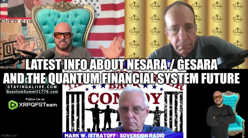 Latest Info About NESARA / GESARA and the Quantum Financial System Future  (Video) 