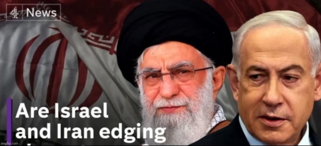 image tagged in israel,iran,edging | made w/ Imgflip meme maker