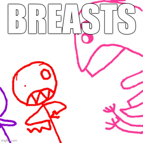 That one time Unnamed and Ourple tried to fight Sweetstick | BREASTS | made w/ Imgflip meme maker